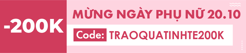Mã giảm giá TRAOQUATINHTE200K